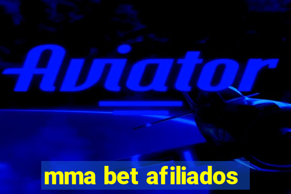 mma bet afiliados