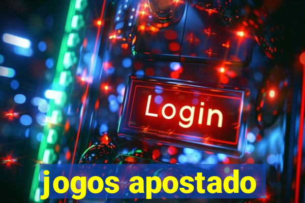 jogos apostado