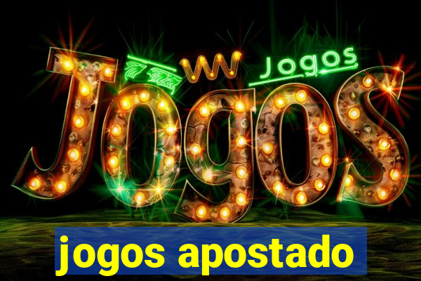 jogos apostado