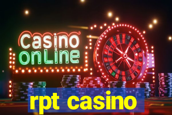 rpt casino