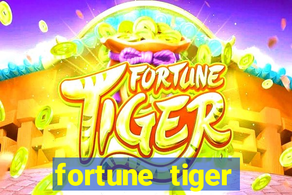 fortune tiger dinheiro infinito