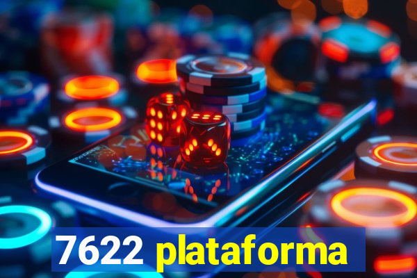 7622 plataforma