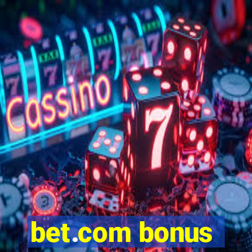 bet.com bonus