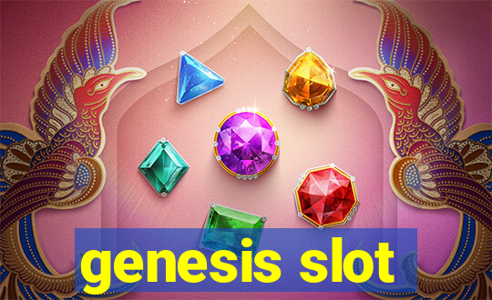 genesis slot