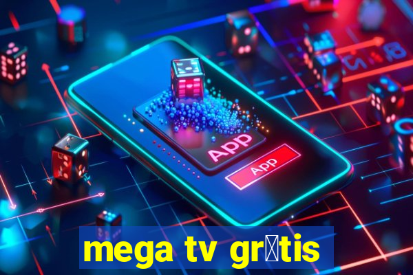 mega tv gr谩tis