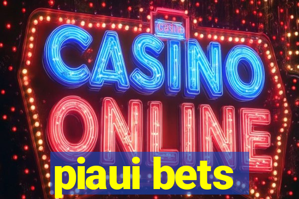 piaui bets