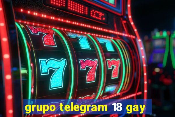 grupo telegram 18 gay