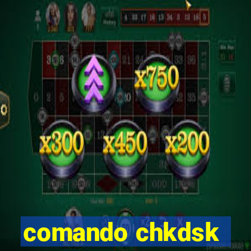 comando chkdsk