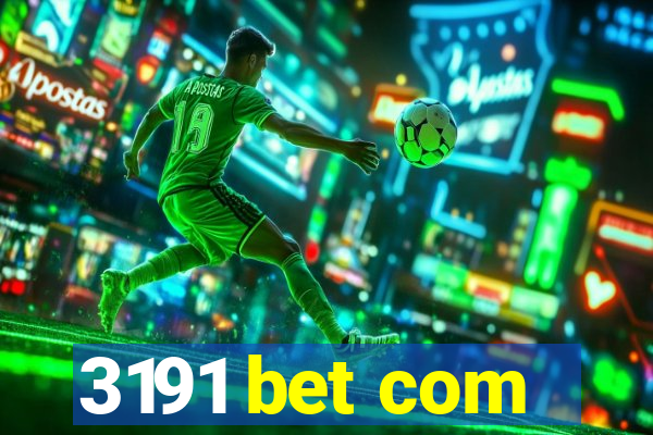 3191 bet com