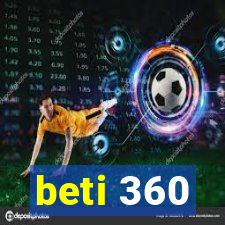 beti 360