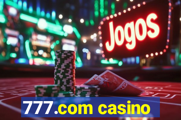 777.com casino