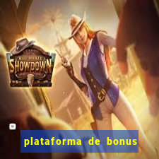 plataforma de bonus no cadastro