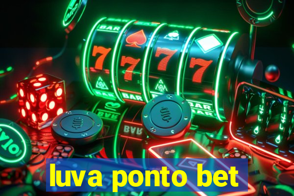 luva ponto bet