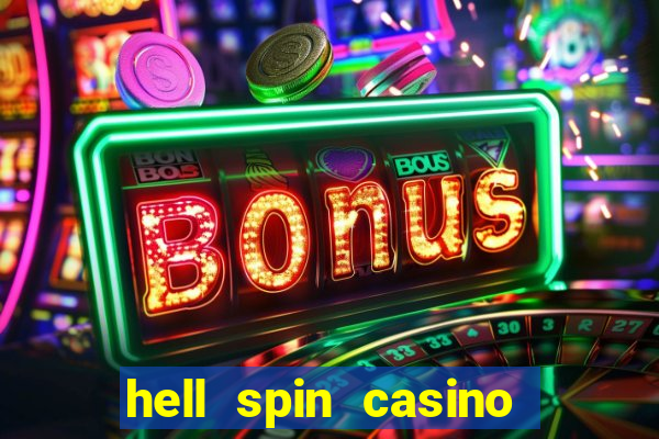 hell spin casino no deposit bonus codes