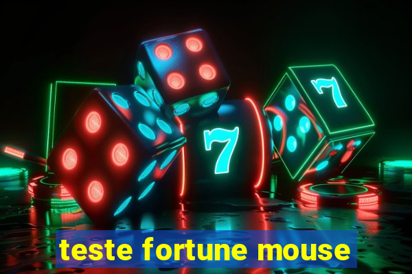 teste fortune mouse