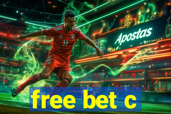 free bet c