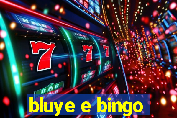 bluye e bingo