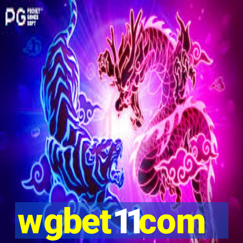 wgbet11com