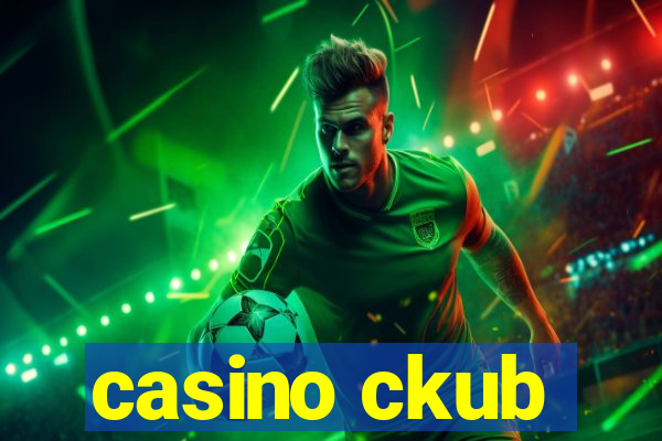 casino ckub