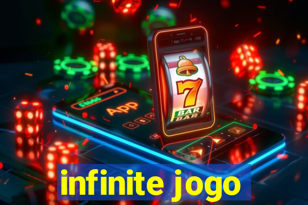 infinite jogo