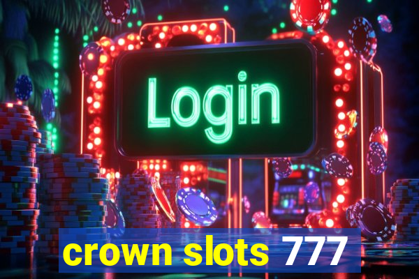 crown slots 777