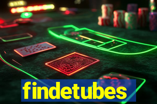 findetubes