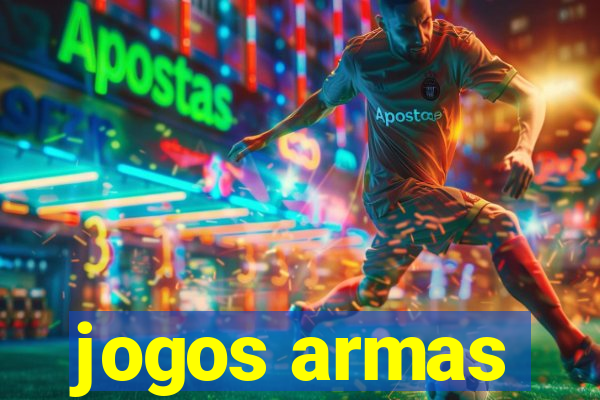 jogos armas