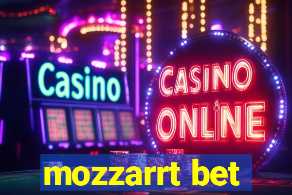 mozzarrt bet