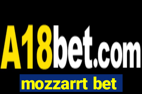 mozzarrt bet