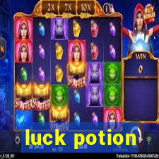 luck potion