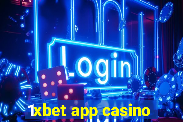 1xbet app casino