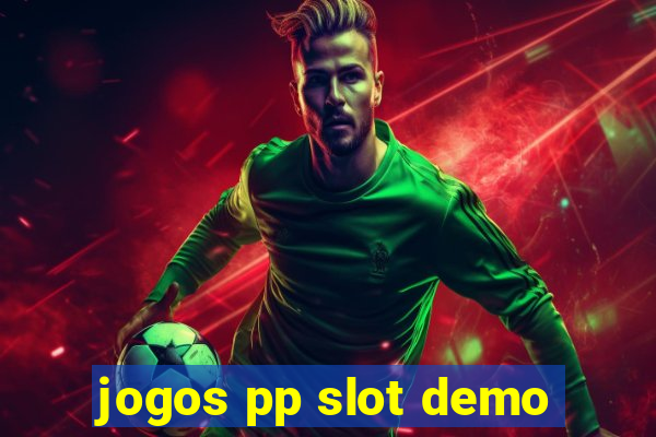 jogos pp slot demo