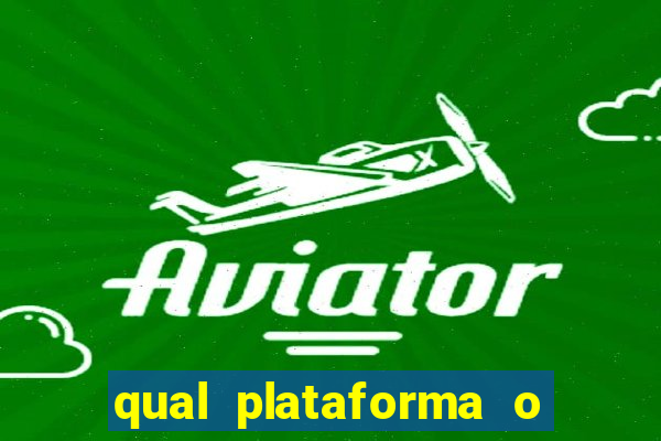 qual plataforma o buzeira joga