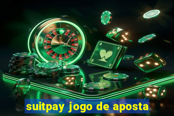 suitpay jogo de aposta