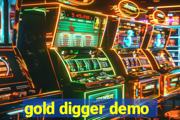 gold digger demo