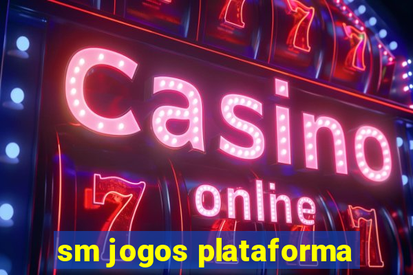 sm jogos plataforma