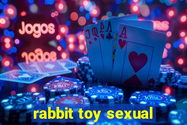 rabbit toy sexual