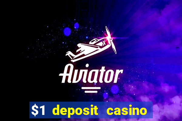 $1 deposit casino nz 2020