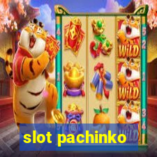 slot pachinko