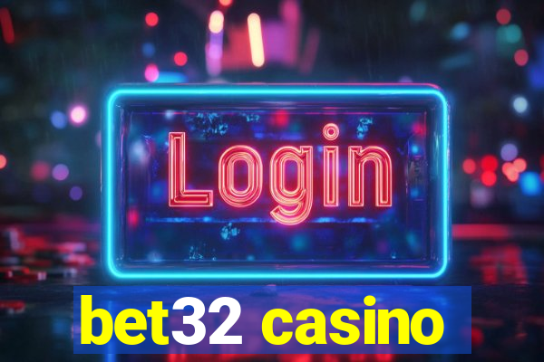 bet32 casino