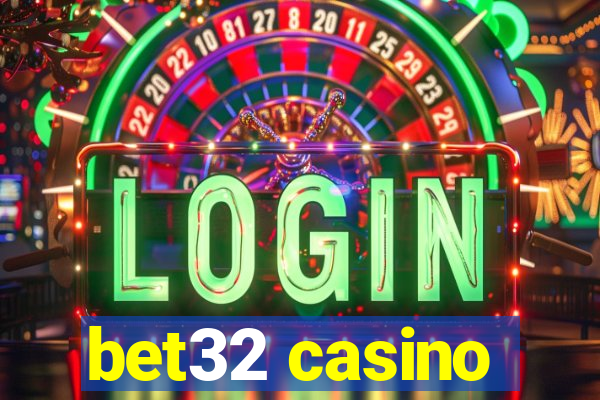 bet32 casino