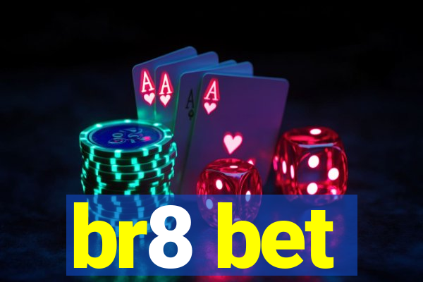 br8 bet