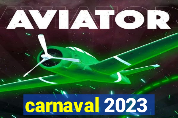 carnaval 2023