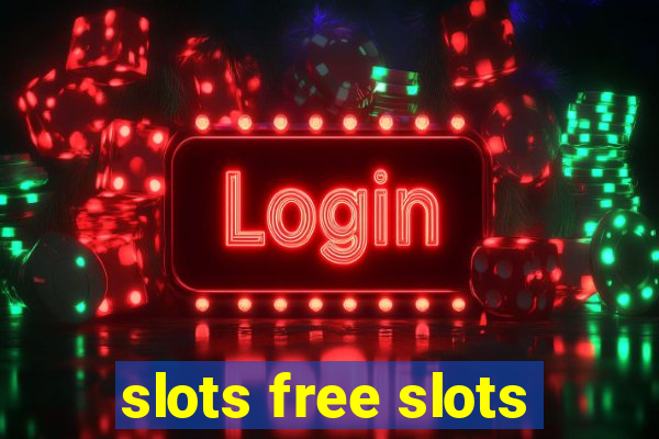 slots free slots