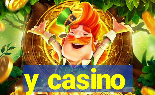 y casino