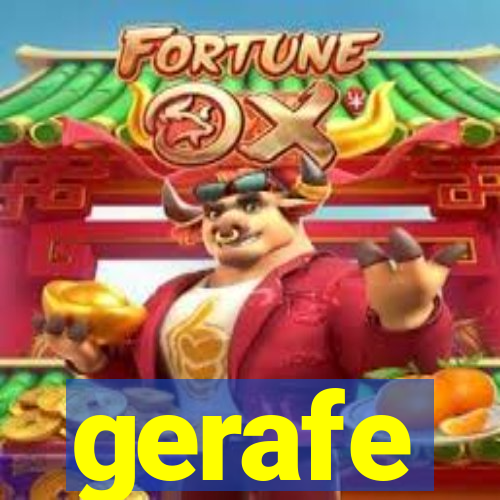 gerafe