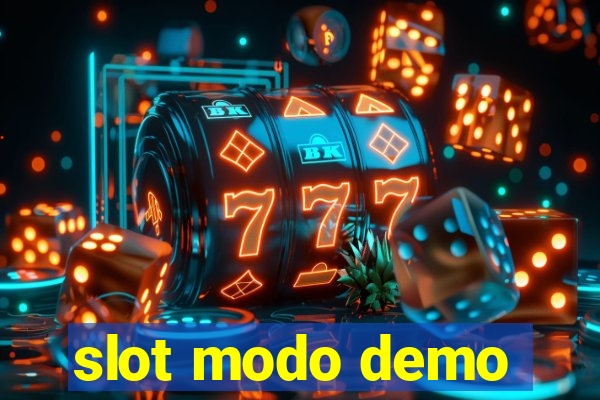 slot modo demo