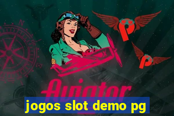 jogos slot demo pg