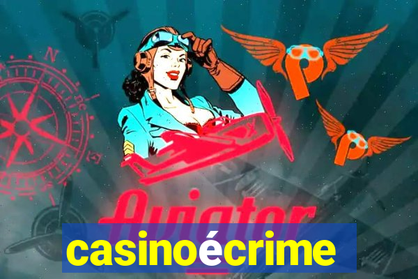 casinoécrime