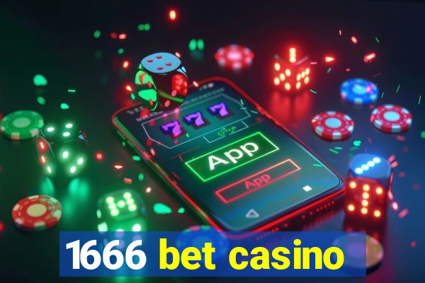 1666 bet casino